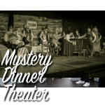 Mystery Dinner Theater